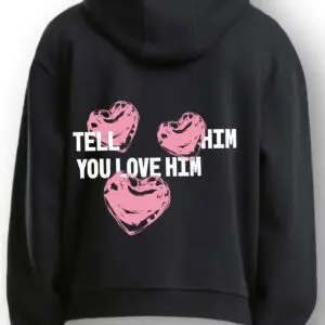 Tell Him